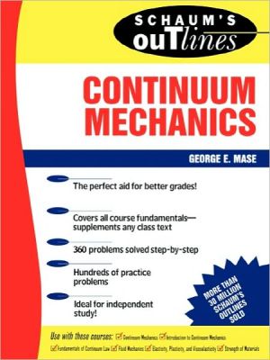 Schaum's Outline of Continuum Mechanics | Zookal Textbooks | Zookal Textbooks
