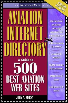 Aviation Internet Directory: A Guide to the 500 Best Web Sites | Zookal Textbooks | Zookal Textbooks