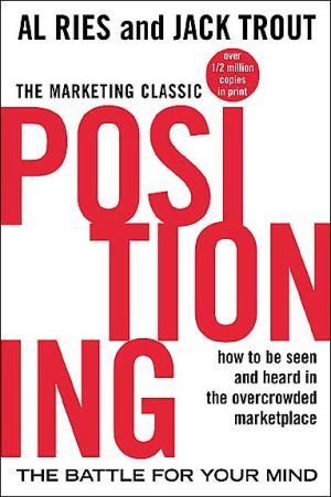 Positioning: The Battle for Your Mind | Zookal Textbooks | Zookal Textbooks
