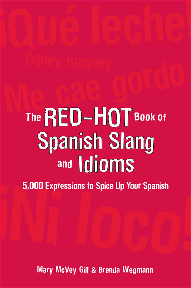 The Red-Hot Book of Spanish Slang | Zookal Textbooks | Zookal Textbooks