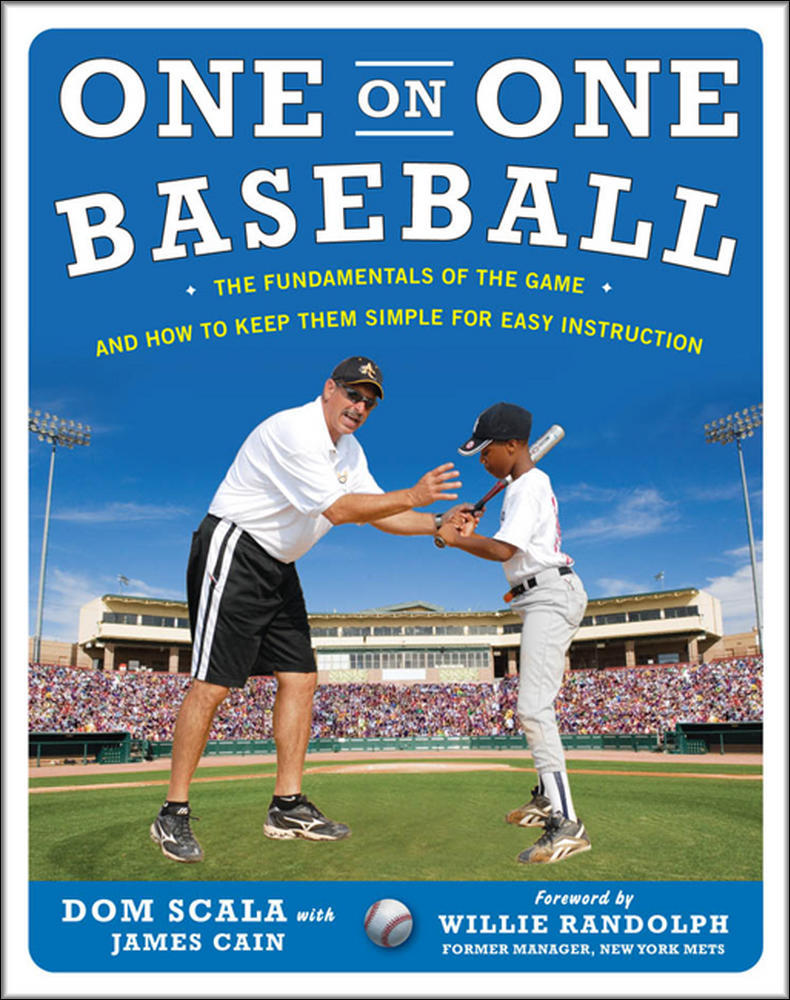 One on One Baseball: The Fundamentals of the Game and How to Keep It Simple for Easy Instruction | Zookal Textbooks | Zookal Textbooks