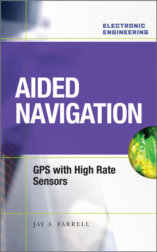 Aided Navigation: GPS with High Rate Sensors | Zookal Textbooks | Zookal Textbooks