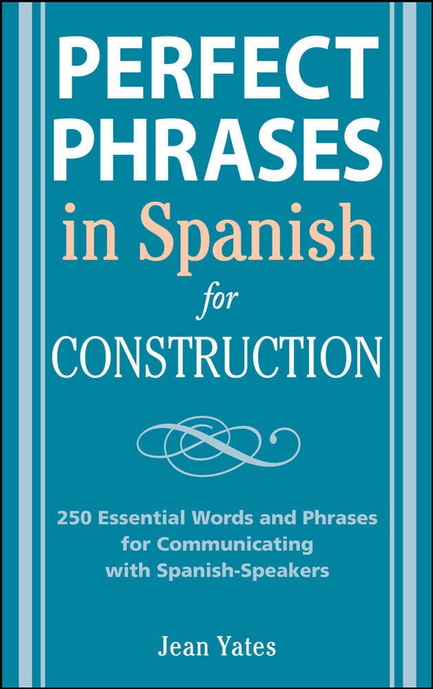 Perfect Phrases in Spanish for Construction | Zookal Textbooks | Zookal Textbooks