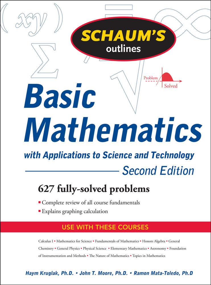 Schaum's Outline of Basic Mathematics with Applications to Science and Technology, 2ed | Zookal Textbooks | Zookal Textbooks