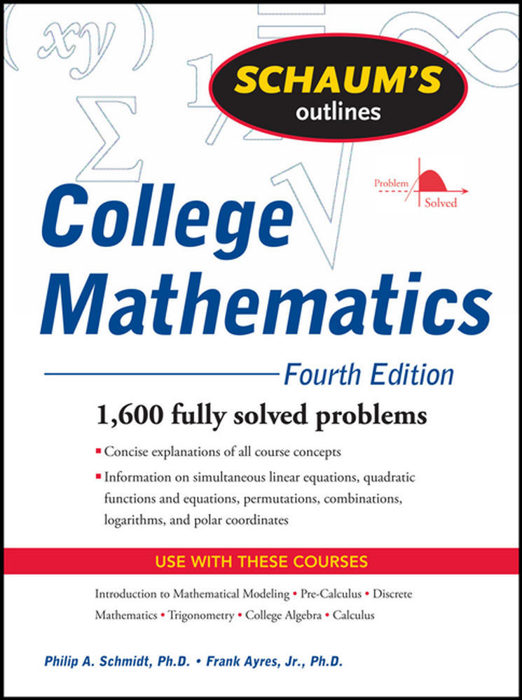 Schaum's Outline of College Mathematics, Fourth Edition | Zookal Textbooks | Zookal Textbooks