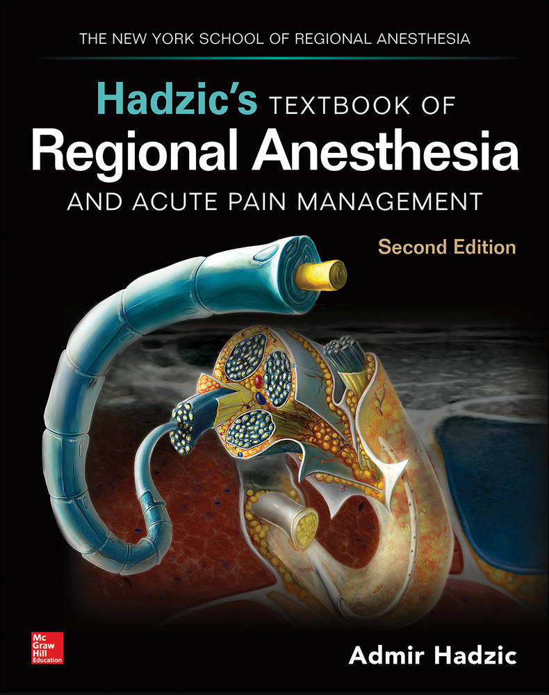 Hadzic's Textbook of Regional Anesthesia and Acute Pain Management, Second Edition | Zookal Textbooks | Zookal Textbooks