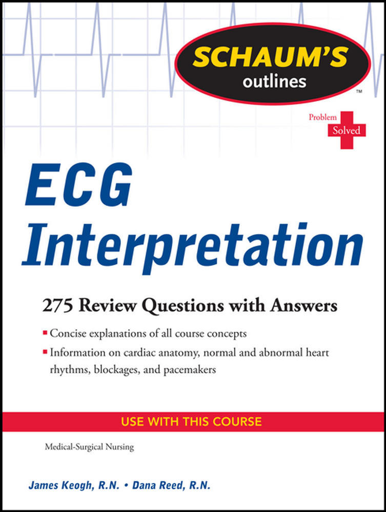 Schaum's Outline of ECG Interpretation | Zookal Textbooks | Zookal Textbooks