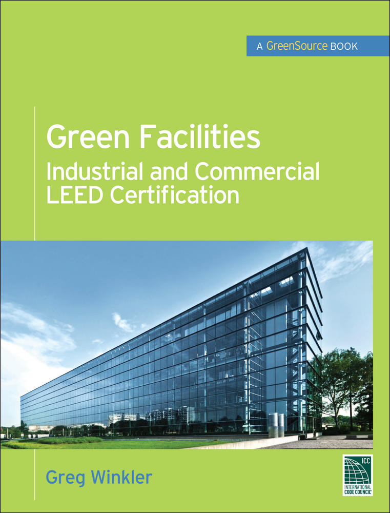 Green Facilities: Industrial and Commercial LEED Certification (GreenSource) | Zookal Textbooks | Zookal Textbooks