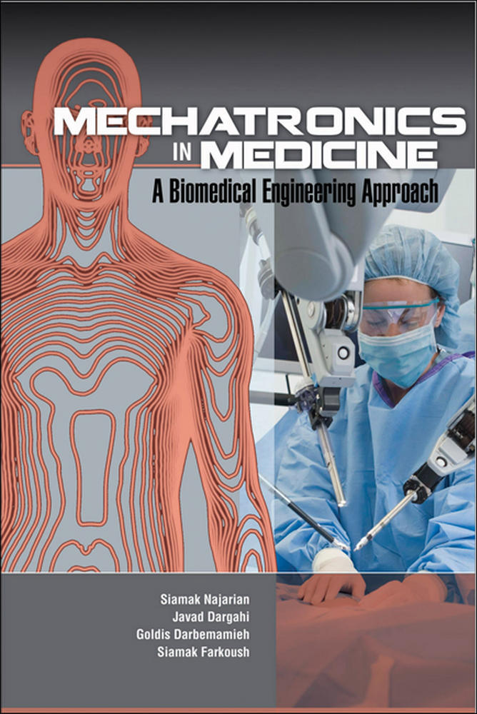 Mechatronics in Medicine A Biomedical Engineering Approach | Zookal Textbooks | Zookal Textbooks