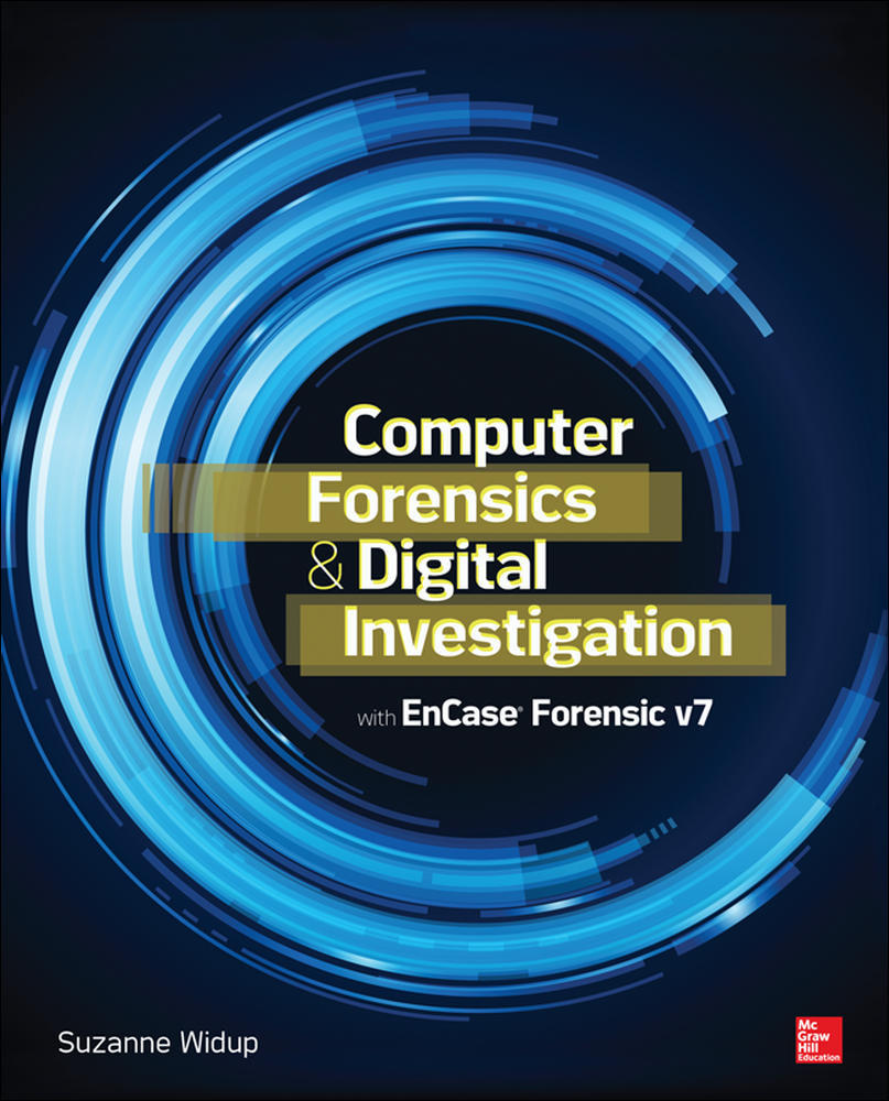Computer Forensics and Digital Investigation with EnCase Forensic v7 | Zookal Textbooks | Zookal Textbooks