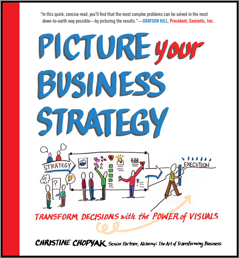 Picture Your Business Strategy: Transform Decisions with the Power of Visuals | Zookal Textbooks | Zookal Textbooks