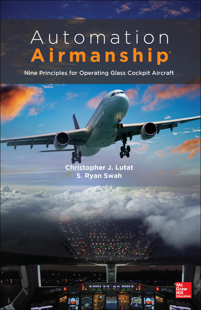 Automation Airmanship: Nine Principles for Operating Glass Cockpit Aircraft | Zookal Textbooks | Zookal Textbooks
