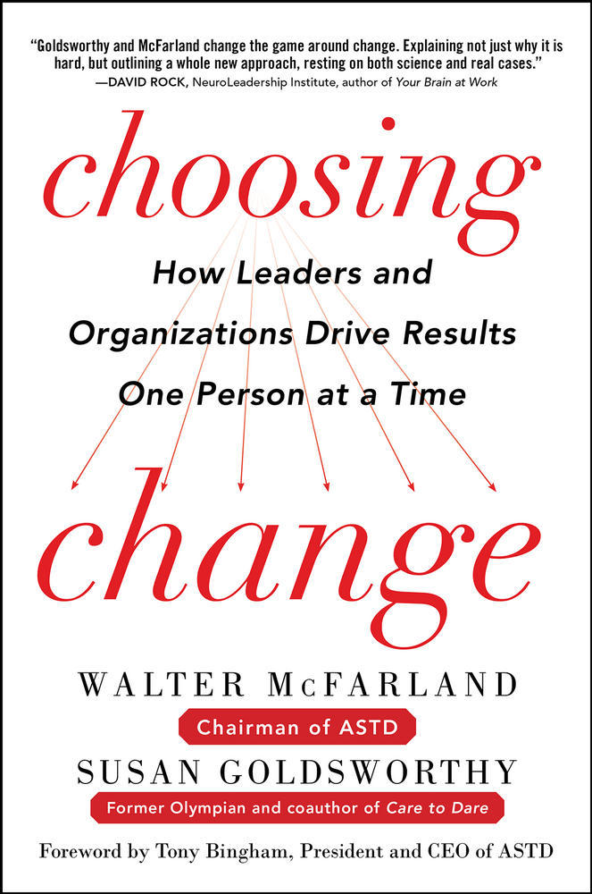 Choosing Change: How Leaders and Organizations Drive Results One Person at a Time | Zookal Textbooks | Zookal Textbooks