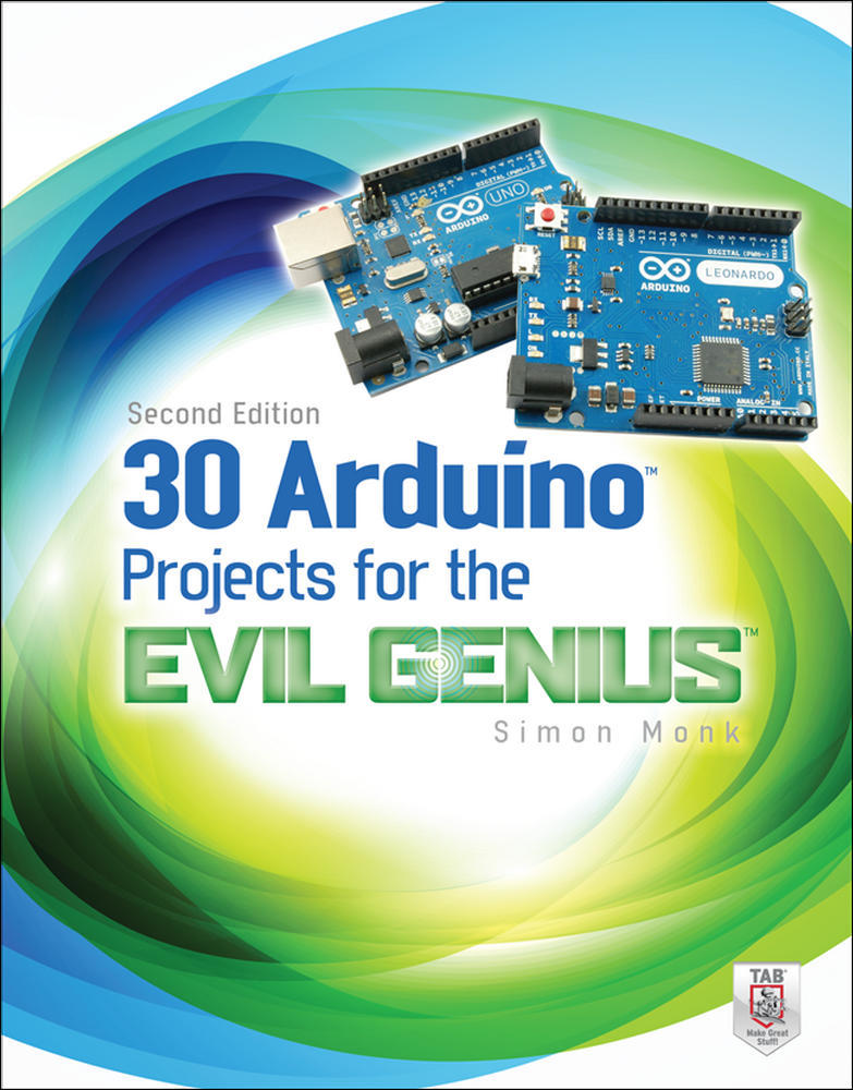 30 Arduino Projects for the Evil Genius, Second Edition | Zookal Textbooks | Zookal Textbooks