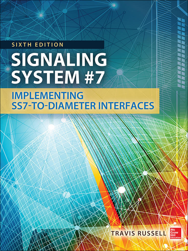 Signaling System #7, Sixth Edition | Zookal Textbooks | Zookal Textbooks
