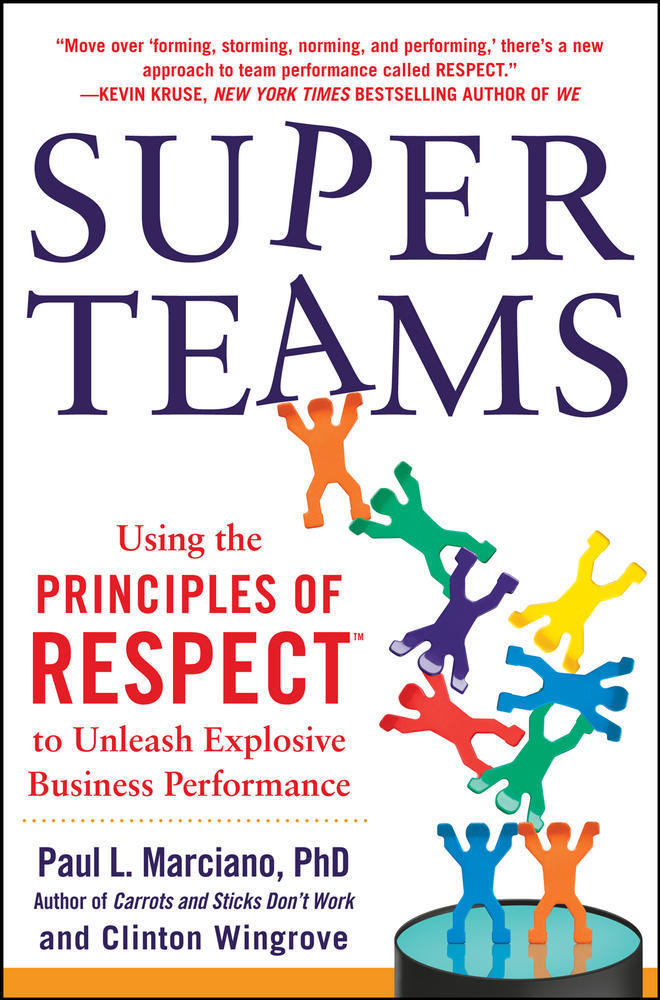 SuperTeams: Using the Principles of RESPECT™ to Unleash Explosive Business Performance | Zookal Textbooks | Zookal Textbooks