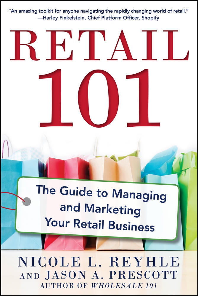 Retail 101: The Guide to Managing and Marketing Your Retail Business | Zookal Textbooks | Zookal Textbooks