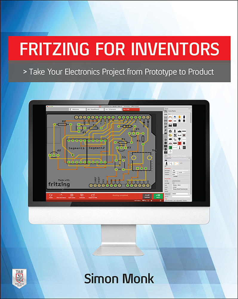 Fritzing for Inventors: Take Your Electronics Project from Prototype to Product | Zookal Textbooks | Zookal Textbooks