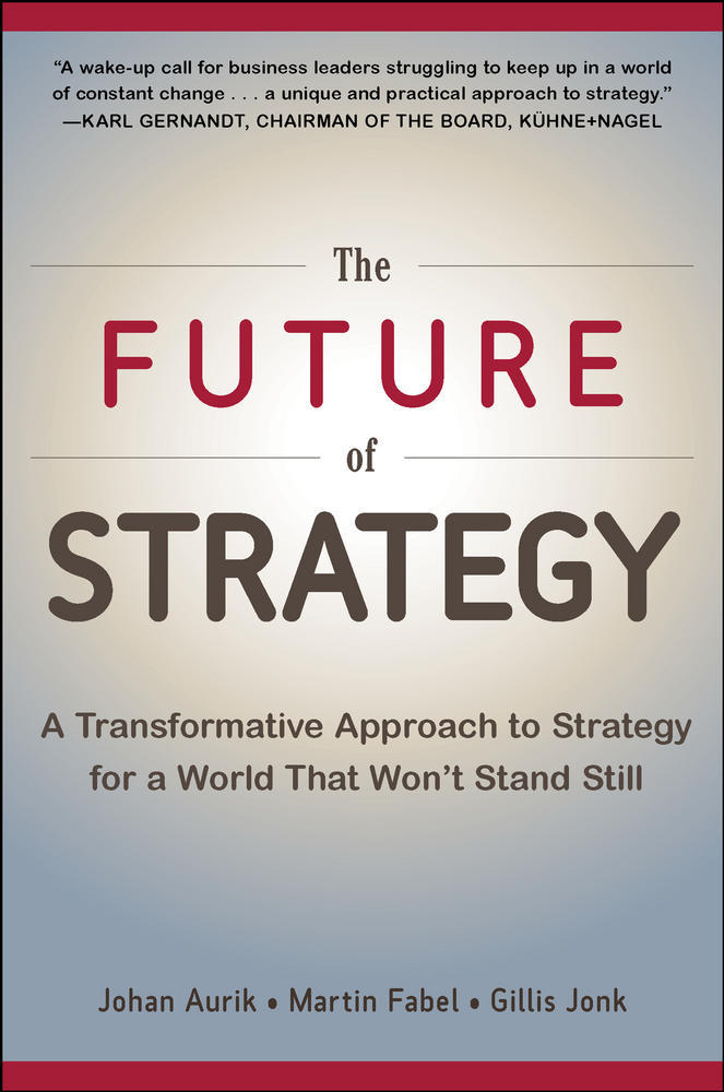 The Future of Strategy: A Transformative Approach to Strategy for a World That Won’t Stand Still | Zookal Textbooks | Zookal Textbooks