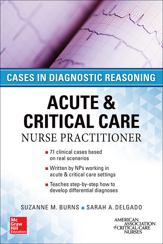 Acute & Critical Care Nurse Practitioner: Cases In Diagnostic Reasoning | Zookal Textbooks | Zookal Textbooks