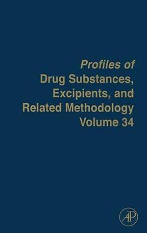 Profiles of Drug Substances, Excipients, and Related Methodology, Volume 34 | Zookal Textbooks | Zookal Textbooks