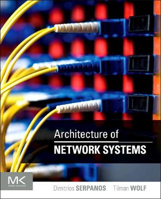 Architecture of Network Systems | Zookal Textbooks | Zookal Textbooks