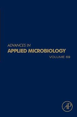 Advances in Applied Microbiology, Volume 69 | Zookal Textbooks | Zookal Textbooks
