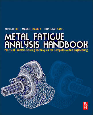 Metal Fatigue Analysis Handbook | Zookal Textbooks | Zookal Textbooks