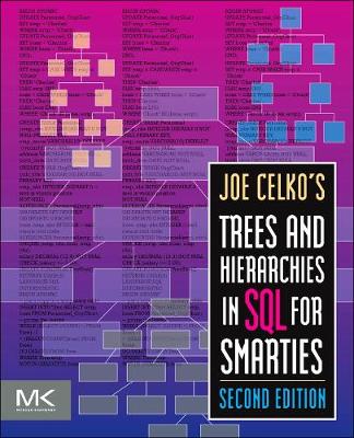Joe Celko's Trees and Hierarchies in SQL for Smarties, 2e | Zookal Textbooks | Zookal Textbooks