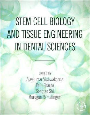 Stem Cell Biology and Tissue Engineering in Dental Sciences | Zookal Textbooks | Zookal Textbooks