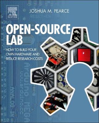 Open-Source Lab: How to Build Your Own Hardware and Reduce Research Costs | Zookal Textbooks | Zookal Textbooks