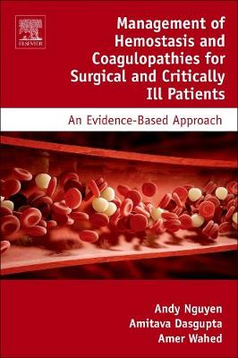 Management of Hemostasis and Coagulopathies for Surgical and Critically Ill Patients: An Evidence Based Approach | Zookal Textbooks | Zookal Textbooks
