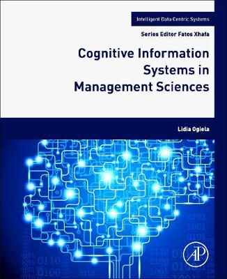 Cognitive Information Systems in Management Sciences | Zookal Textbooks | Zookal Textbooks