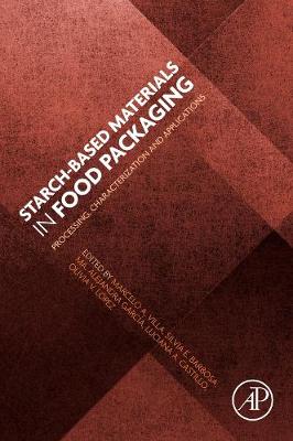 Starch-based Materials in Food Packaging: Processing, Characterization and Applications | Zookal Textbooks | Zookal Textbooks
