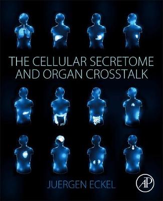 The Cellular Secretome and Organ Crosstalk | Zookal Textbooks | Zookal Textbooks