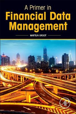 A Primer in Financial Data Management | Zookal Textbooks | Zookal Textbooks