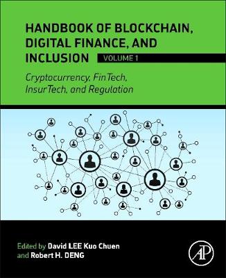 Handbook of Digital Finance and Inclusion, Volume 1: Cryptocurrency, FinTech, InsurTech, and Regulation | Zookal Textbooks | Zookal Textbooks