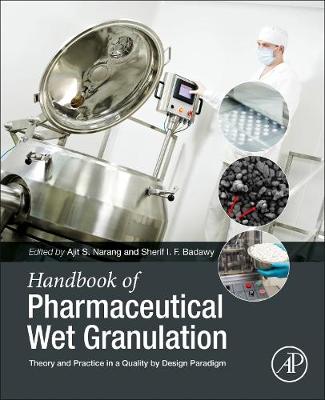 Handbook of Pharmaceutical Wet Granulation: Theory and Practice in a Quality by Design Paradigm | Zookal Textbooks | Zookal Textbooks