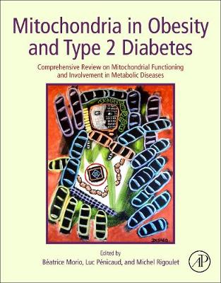 Mitochondria in Obesity and Type 2 Diabetes: Comprehensive review on mitochondrial functioning and regulation | Zookal Textbooks | Zookal Textbooks