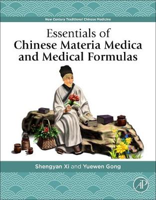 Essentials of Chinese Materia Medica and Medical Formulas: New Century Traditional Chinese Medicine | Zookal Textbooks | Zookal Textbooks