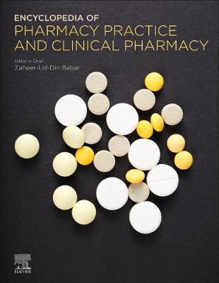 Encyclopedia of Pharmacy Practice and Clinical Pharmacy | Zookal Textbooks | Zookal Textbooks