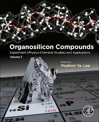 Organosilicon Compounds: Experiment (Physico-Chemical Studies) and Applications | Zookal Textbooks | Zookal Textbooks