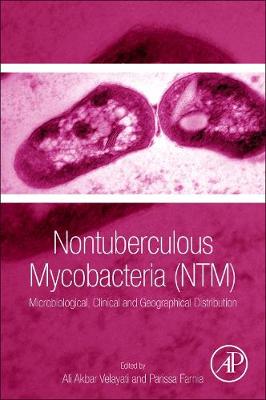 Non Tuberculosis Mycobacterium (NTM): Microbiological, Clinical and Geographical Distribution | Zookal Textbooks | Zookal Textbooks