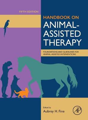 Handbook on Animal-Assisted Therapy: Foundations and Guidelines for Animal-Assisted Interventions | Zookal Textbooks | Zookal Textbooks