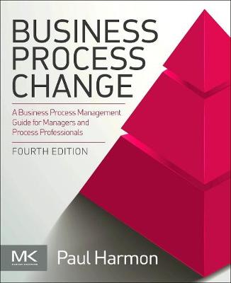 Business Process Change: A Business Process Management Guide for Managers and Process Professionals | Zookal Textbooks | Zookal Textbooks