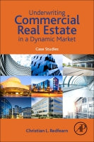 Underwriting Commercial Real Estate in a Dynamic Market: Case Studies | Zookal Textbooks | Zookal Textbooks