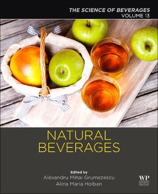 Natural beverages: Volume 13: The Science of Beverages | Zookal Textbooks | Zookal Textbooks