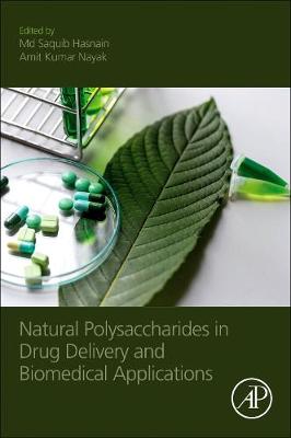 Natural Polysaccharides in Drug Delivery and Biomedical Applications | Zookal Textbooks | Zookal Textbooks