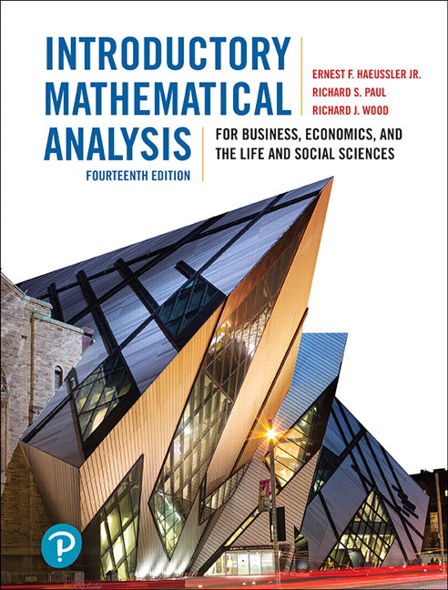 Introductory Mathematical Analysis for Business, Economics, and the Life and Social Sciences | Zookal Textbooks | Zookal Textbooks