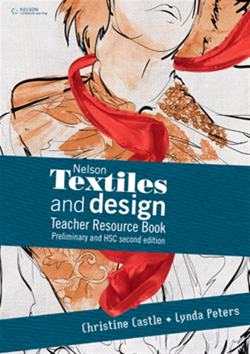 Nelson Textiles and Design Teacher Resource Book Preliminary and HSC | Zookal Textbooks | Zookal Textbooks